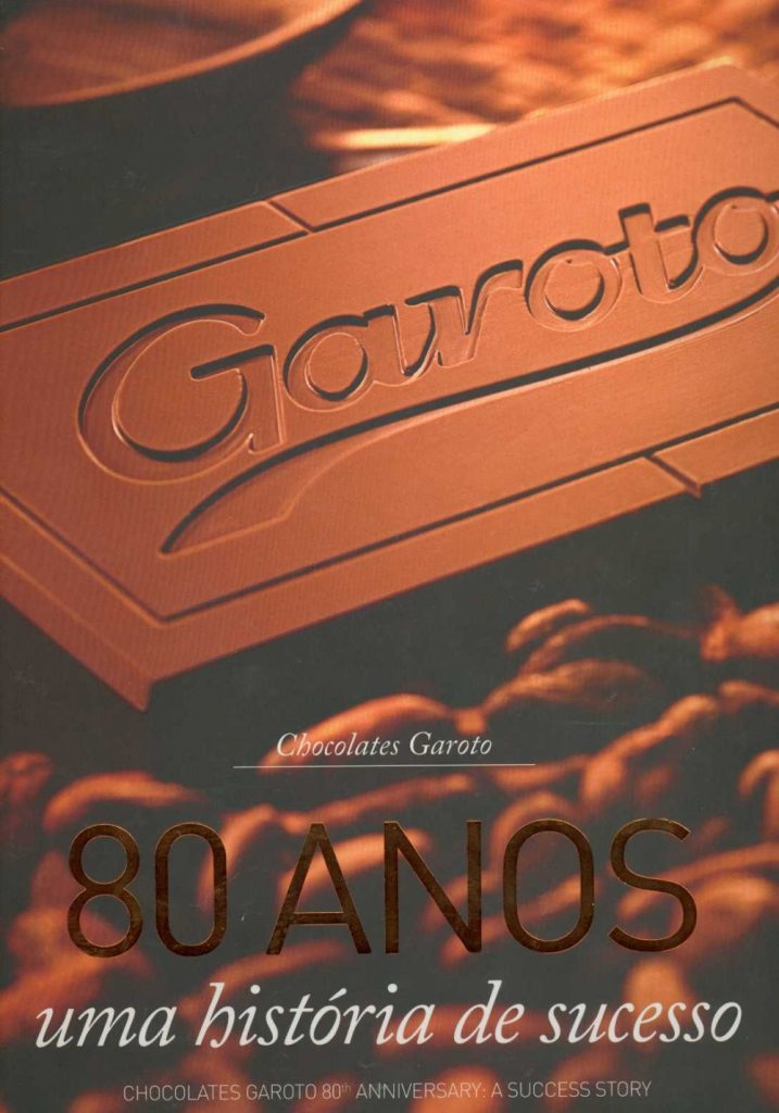 Chocolates Garoto 80 anos eusoubud